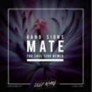 Gang Signs - Mate (The Soul Side Remix)
