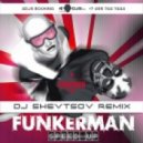 Funkerman - Speed Up (DJ Shevtsov Remix)