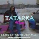 Tatarka vs. Chris Fader - Алтын (Sergey Kutsuev Mash)
