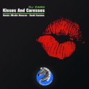 Dj Daro - Kisses And Caresses (David Caetano Remix)