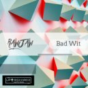 Raw Jaw - Bad Wit