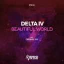 Delta IV - Beautiful World (Original Mix)