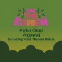 Marius Circus - Veggepysj