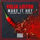 Felix Leiter - Make It Hot