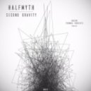 Halfmyth - Second Gravity (Thomas Roberts Remix)