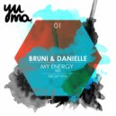 Bruni & Danielle - My Energy (Original mix)