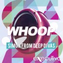 Simon from Deep Divas - Whoop (radio Edit)
