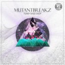 Mutantbreakz - Down