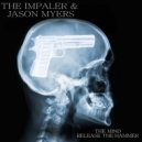 The Impaler & Jason Myers - The Hammer (Original Mix)