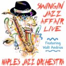 The Naples Jazz Orchestra - For Once in My Life (feat. Walt Andrus)