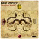 Miki Gonzalez - Piko de Oro (Original Mix)