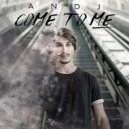 AN-DJ - Come To Me