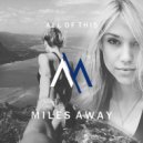 Miles Away - All of This (Original Mix)