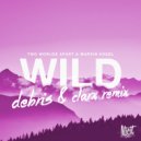 Marvin Vogel & Ralph Larenzo & TwoWorldsApart - Wild (Debris & Clarx Remix)