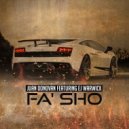 Juan Donovan - Fa\' Sho (feat. EJ Warwick)