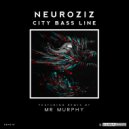 NeuroziZ - City Bass Line (2017 Remaster) (Mr Murphy Remix)