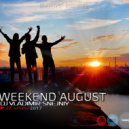 DJ VLADIMIR SNEJNIY - WEEKEND AVGUST REINCARNATION 2017 (mix)