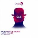 Rich Pinder, DJOKO - I Need You