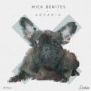 Mick Benites - Aquario (Original Mix)