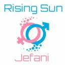 Jefani - Rising Sun