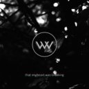 Limitless Wave - That My Heart Was Breaking