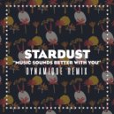 Stardust - The Music Sounds Better With You (Dynamique Remix) (Original Mix)