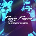 SK Austen feat. Julia Ross - Replay Rewind (Original Mix)