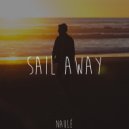 Naulé - Sail Away (Original Mix)