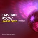 Cristian Poow - Loving Disco (Terrace Mix)