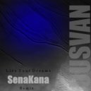 SenaKana - Live Your Dreams
