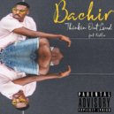Bachir - Thinkin Out Loud Feat. Kid Evo