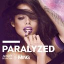 Andy Bianchini & MING - Paralyzed (Gyrotto Remix)