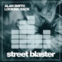 Alan Smith - Looking Back (Dub Mix)