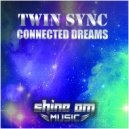 Twin Sync - Connected Dreams (Original Mix)