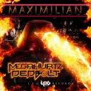 MegaHurtz & Dedbolt - Maximilian