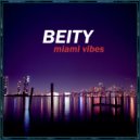 Beity - Miami Vibes (Original Mix)