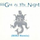 Jam & Spoon vs. 2NICA - Right In The Night (MiRo Remix Radio Edit)
