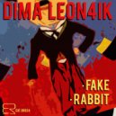 Dima Leon4ik - Fake (Original Mix)