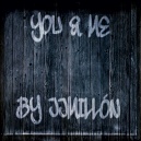 JJMillón - YOU & ME (Original Mix)