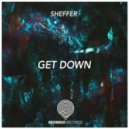 SheffeR - Get Down