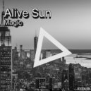 Alive Sun - Magic