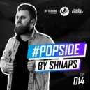 Shnaps - #PopSide Live 014 [Radio Intense] ()