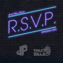 TRILL ZILLA & JP - RSVP