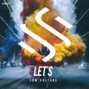 Low Voltage - Let's