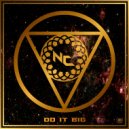 Notorious Conduct - Do It Big