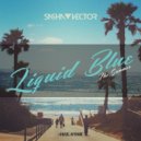 Sasha Vector - Liquid Blue (The Summer)