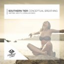 Southern Tier - Conceptual Breathing (Ametrine Remix)