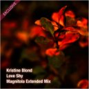 Kristine Blond - Love Shy (Magnitola Extended Mix) (Original Mix)