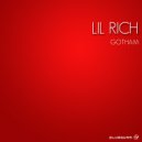 Lil Rich - Gotham (Original Mix)