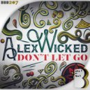 Alex Wicked - World Go Around (Original Mix)